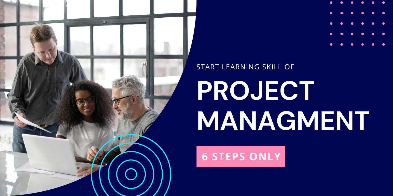 Become A Project Manager In 6 Steps