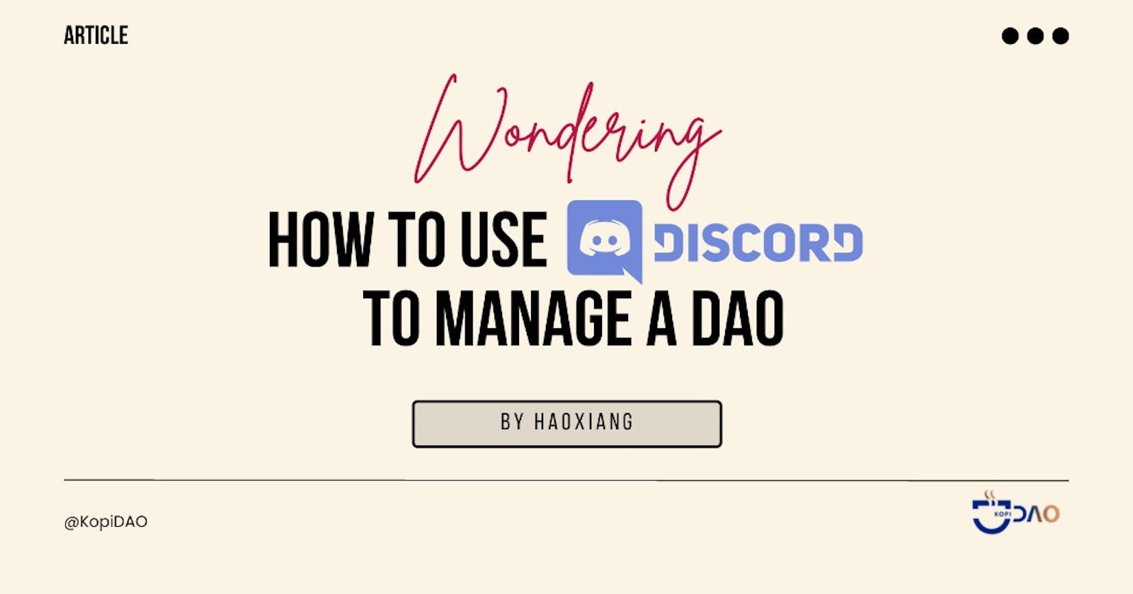 How to use Discord to manage a DAO