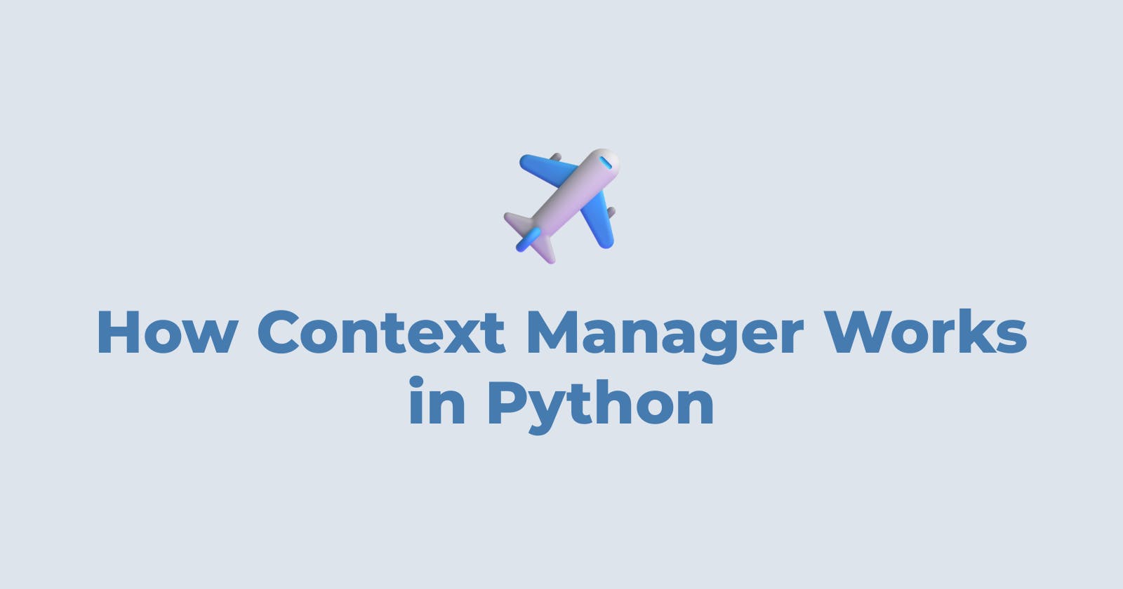 How Context Manager Works in Python