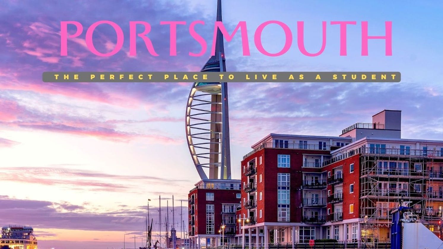Portsmouth: The perfect place to live as a student