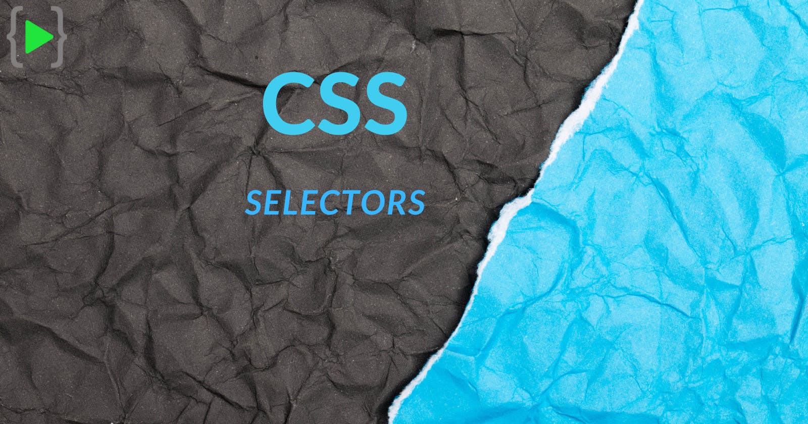 Let's Discuss About CSS Selectors...