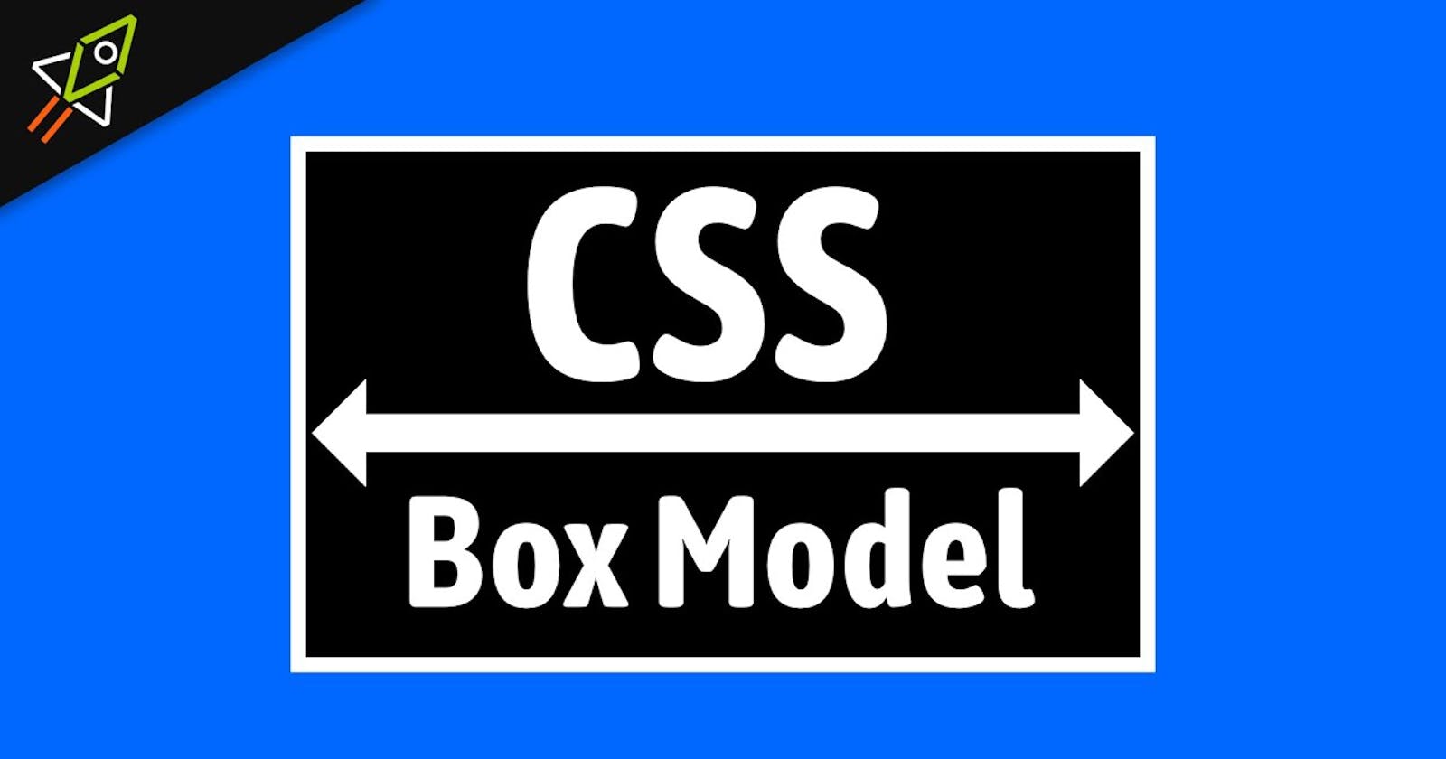 Explaining CSS Box Model in Details...