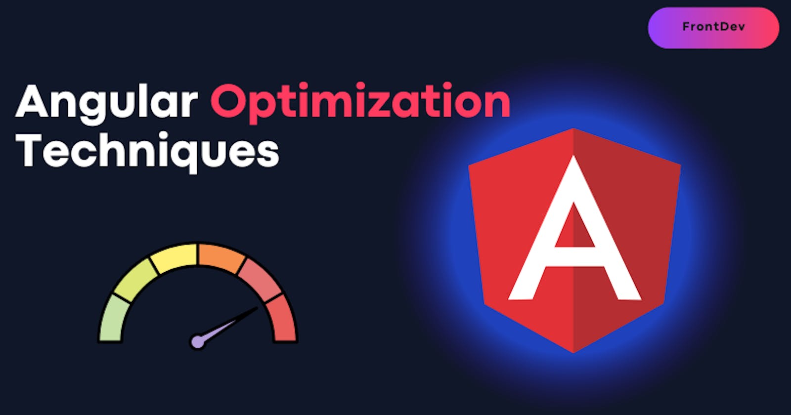 4 Best Practices and Techniques to Optimize Your Angular Application