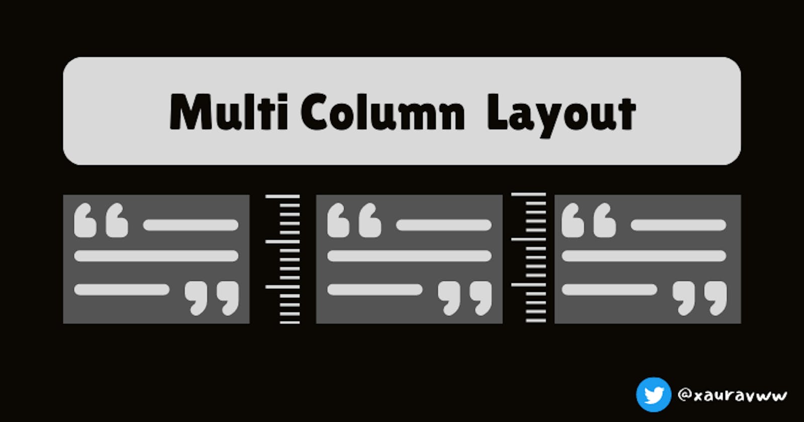 Multi Column Layout in CSS