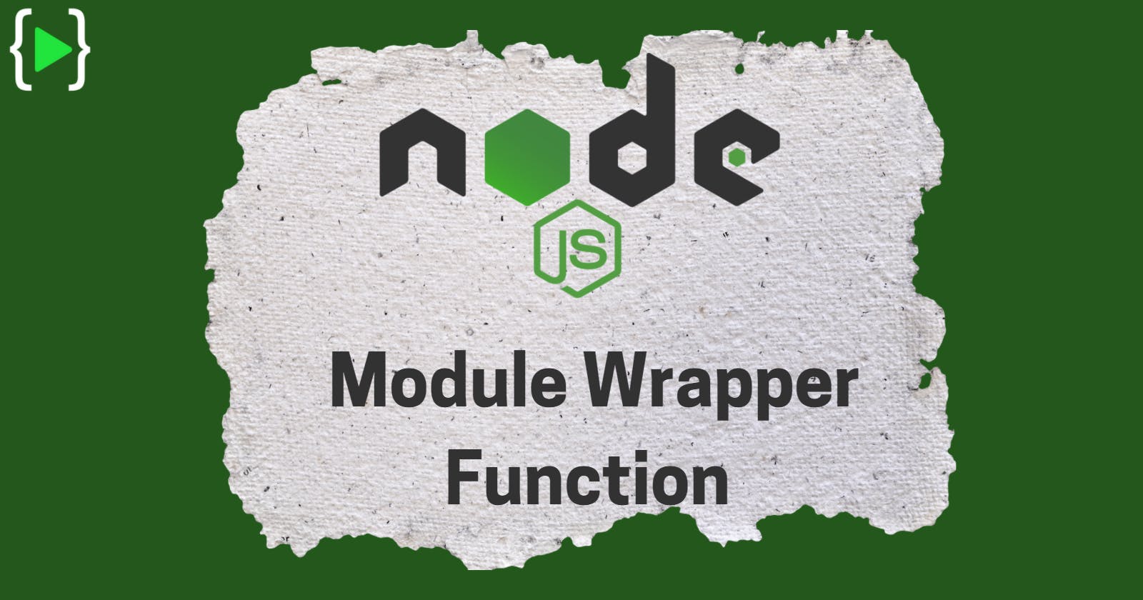 🕵️‍♀️Node.js module wrapper function🕵️‍♀️