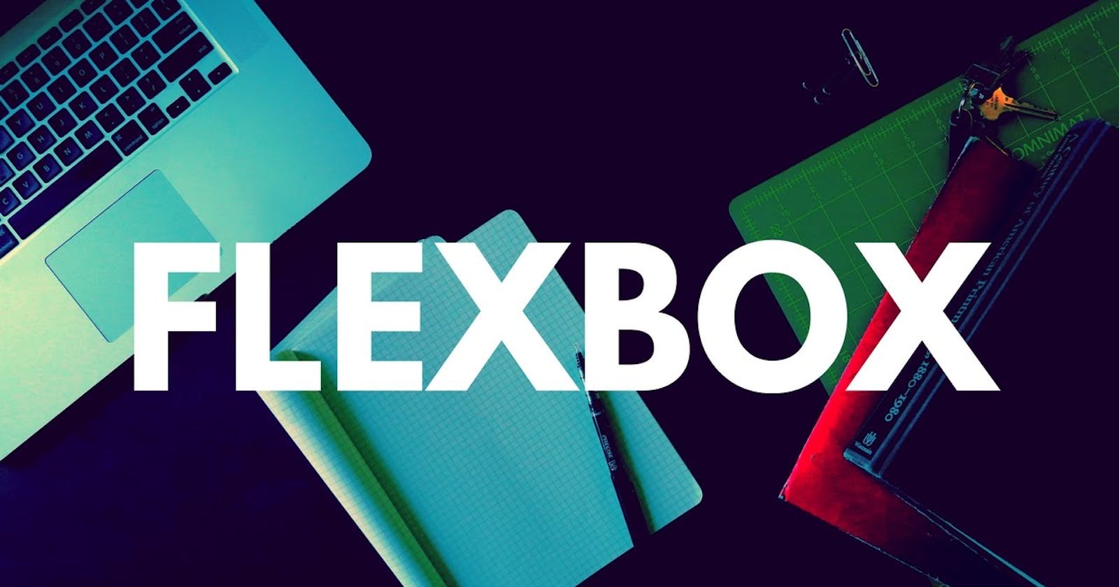 CSS Flex Box - The BEST Way To Design Your Layout