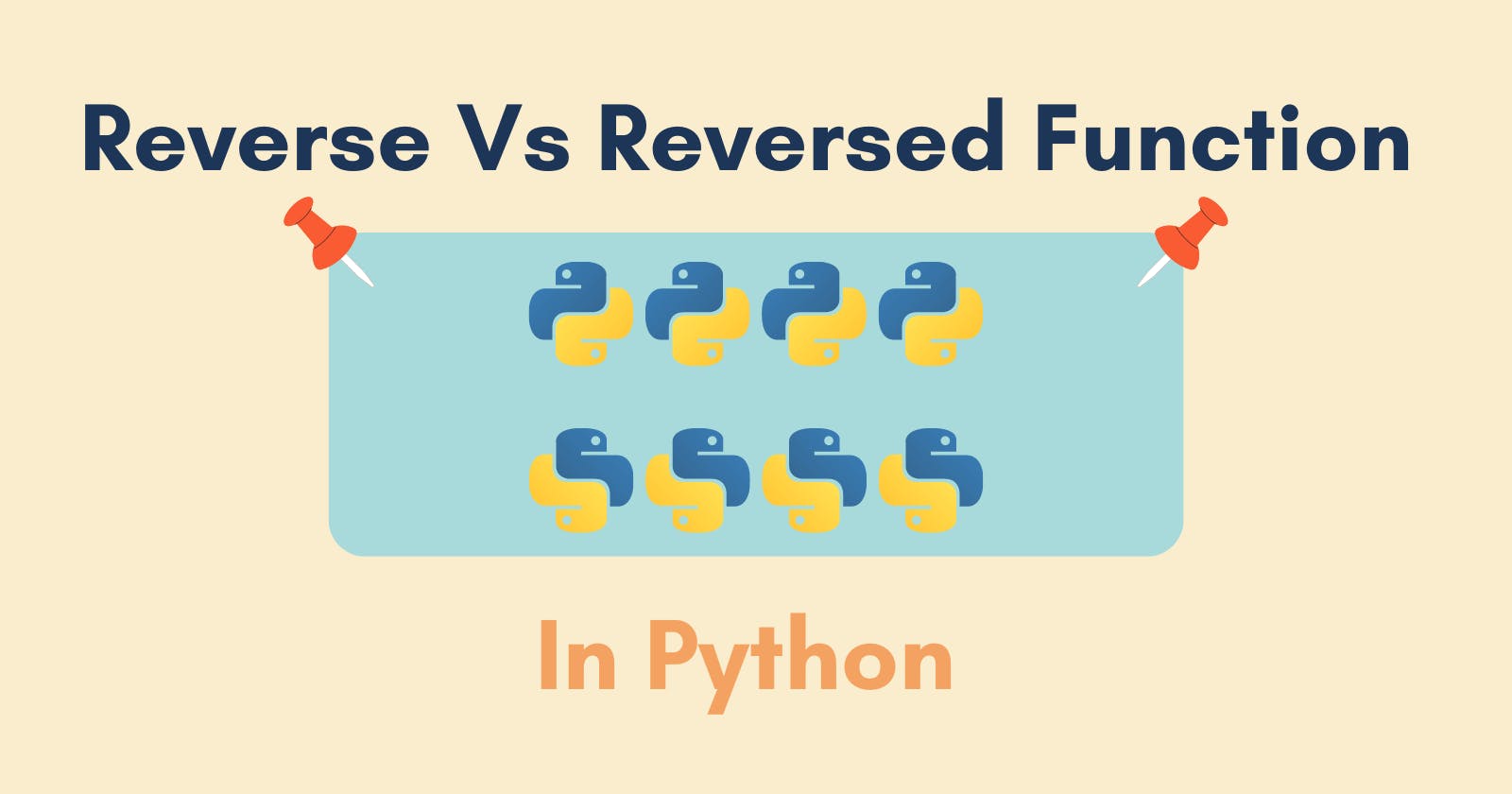 Reverse Vs Reversed Function In Python - Comparison