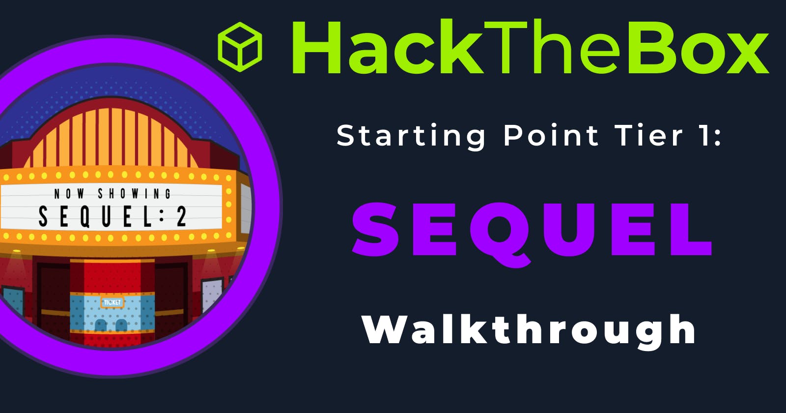 HackTheBox Starting Point Tier 1 machine: Sequel walkthrough