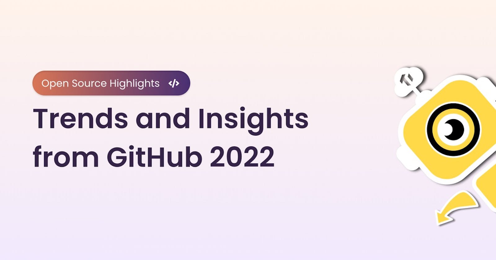 Open Source Highlights: Trends and Insights from GitHub 2022