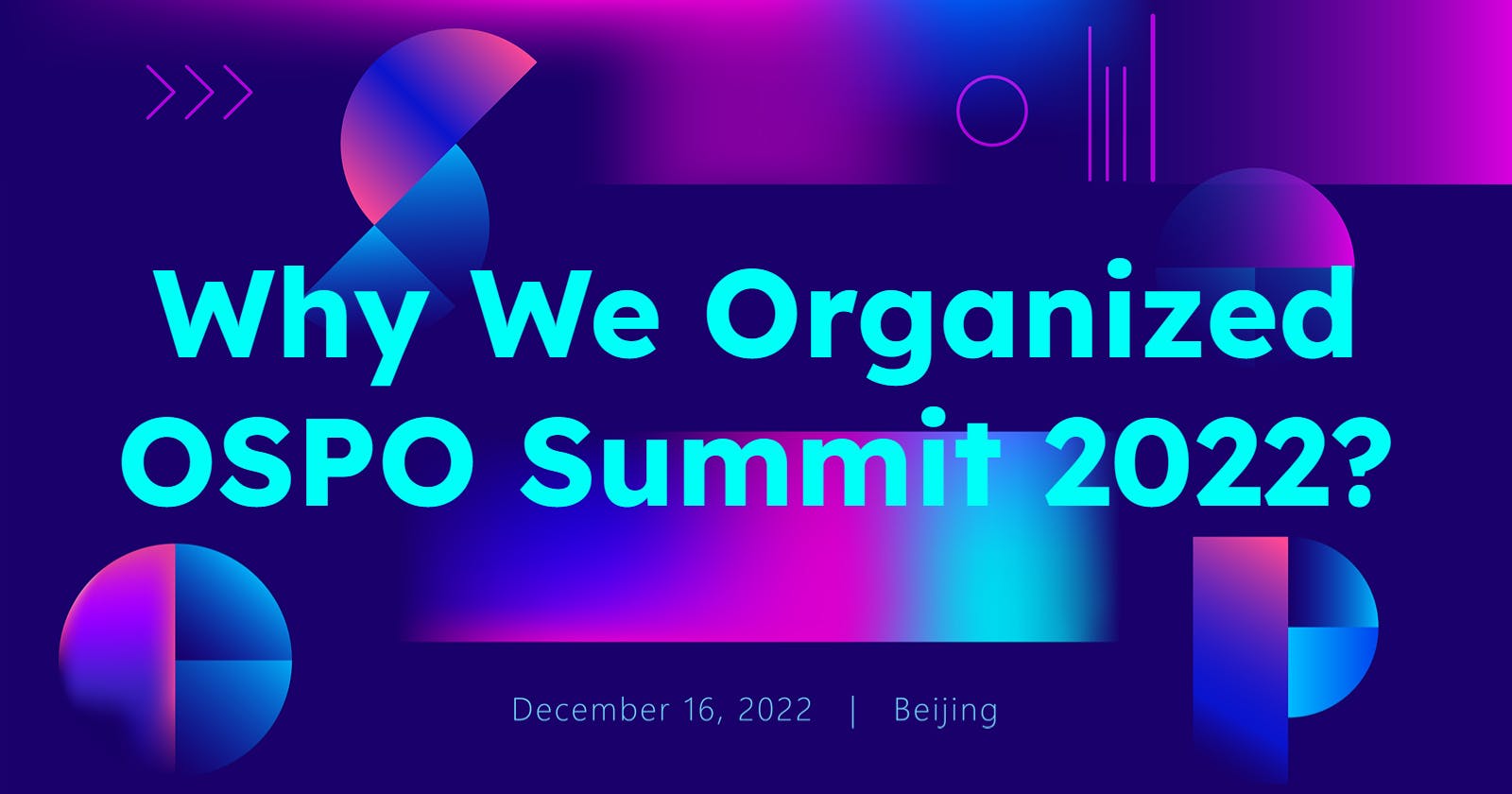 Why We Organized OSPO Summit 2022?