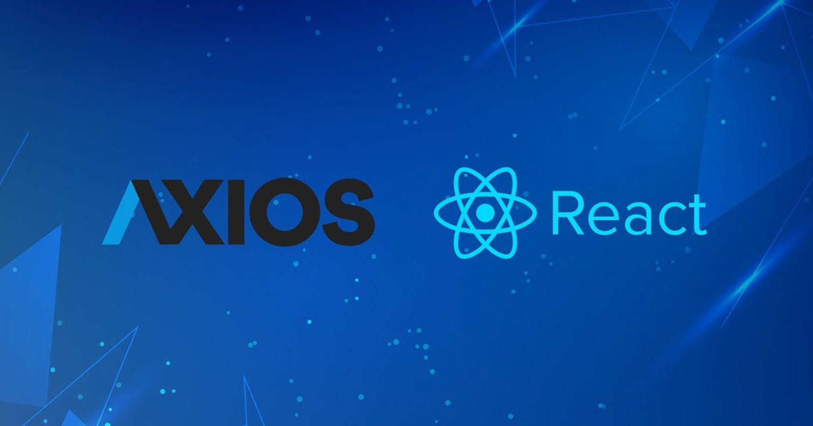 How to use Axios with React.js