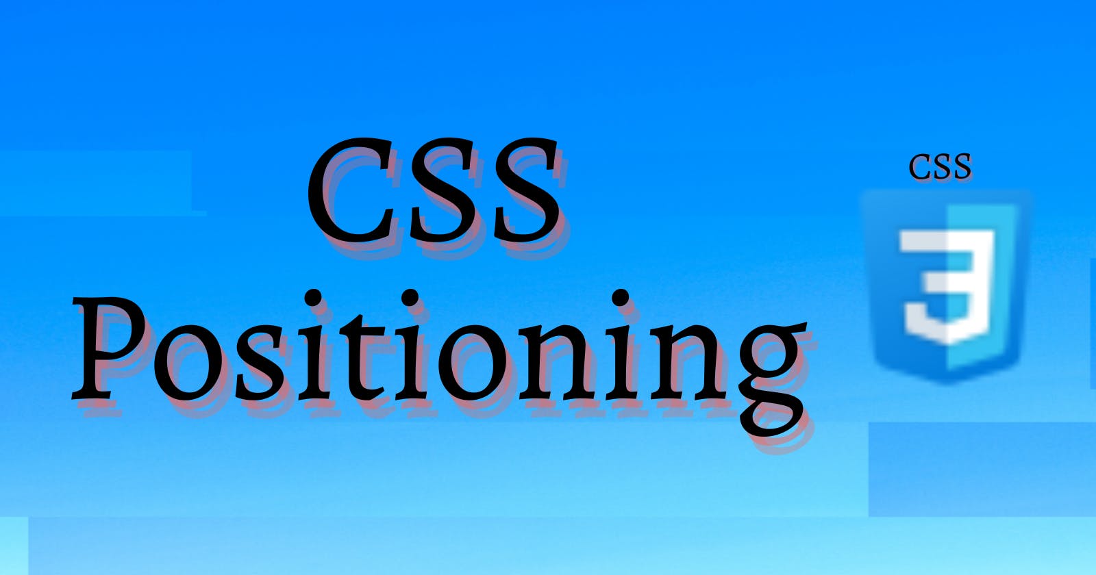 📊Complete Guide On CSS Positioning📊
