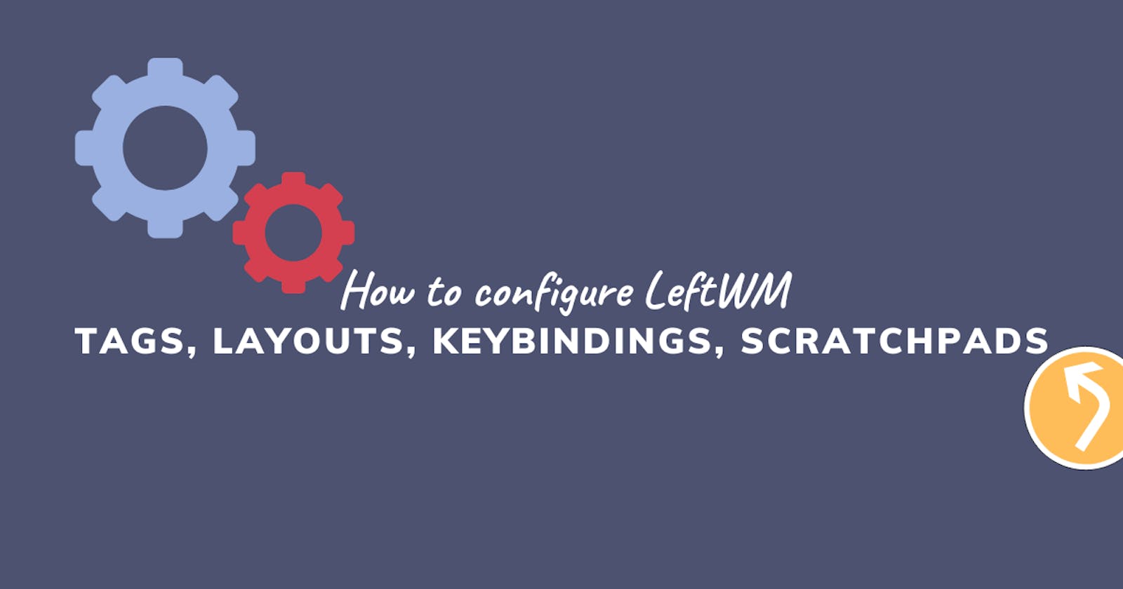 How to configure LeftWM