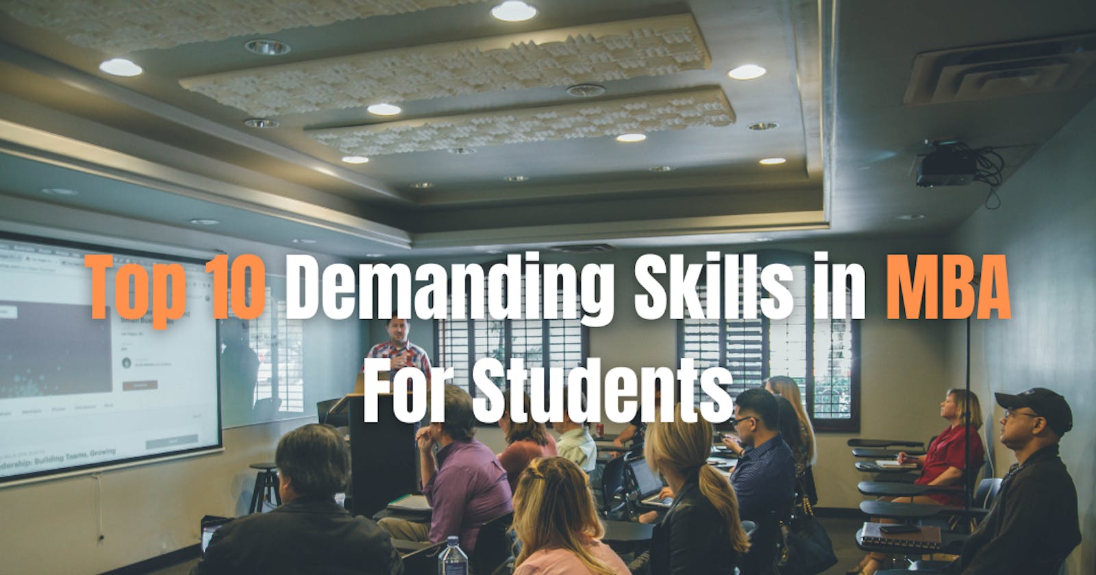 Top 10 Demanding Skills in MBA For Students