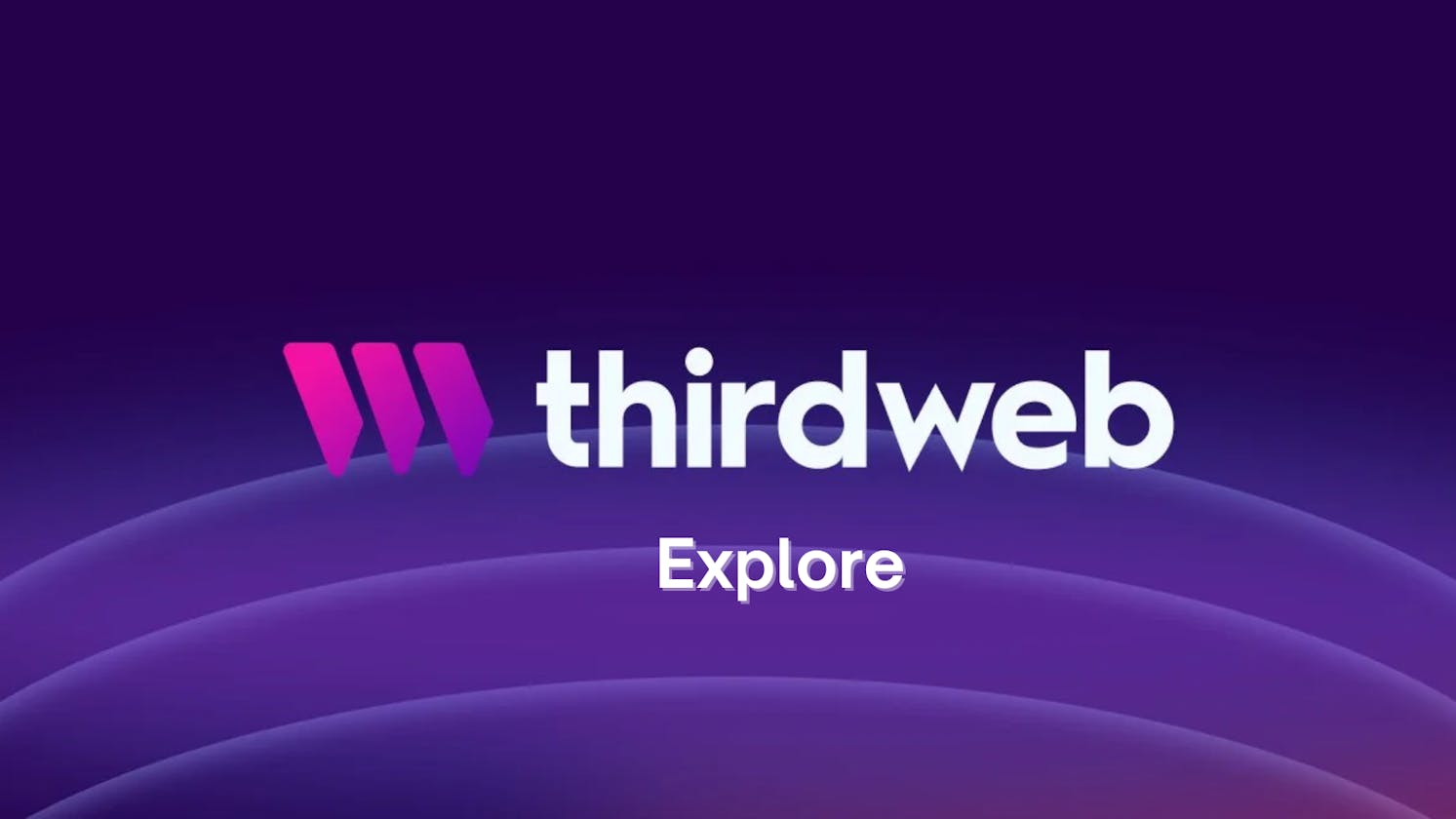 thirdweb Explore: A Fancy Tool or the Next Dev Meta?