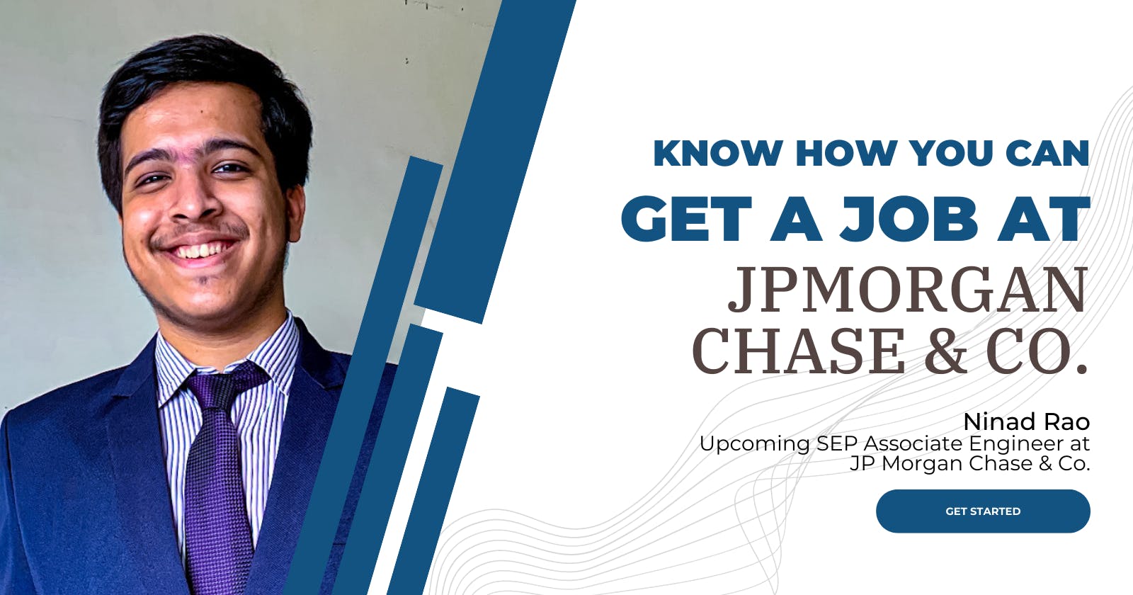 How to get into JPMorgan Chase & Co. !?