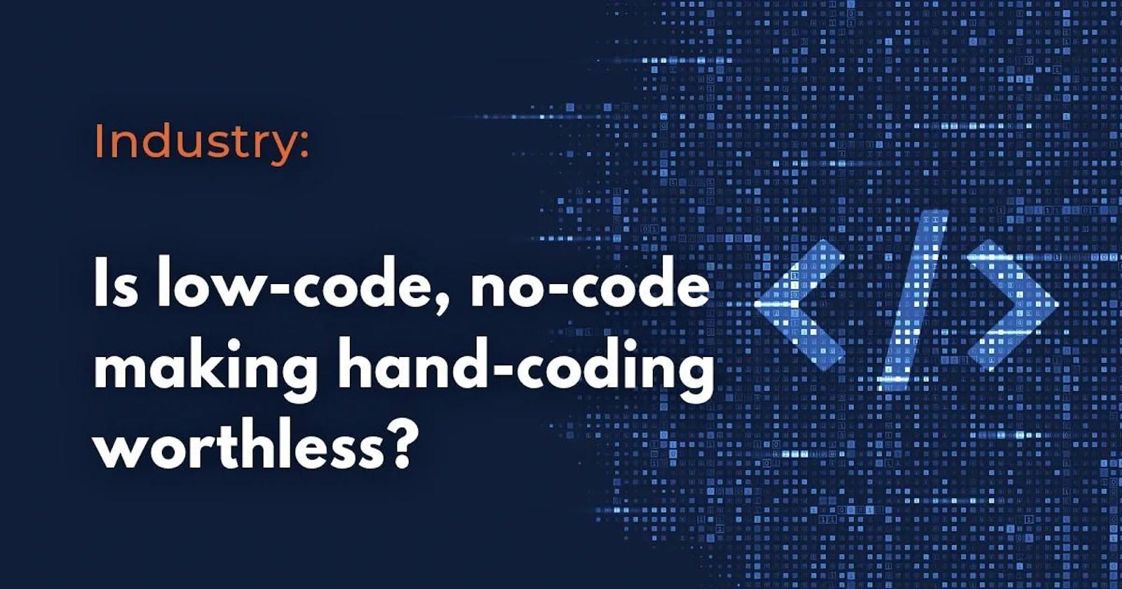 No-code, Low-code, and Coding