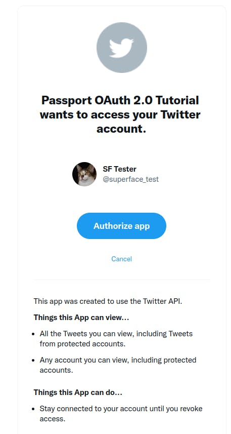 Twitter prompt: "Passport OAuth 2.0 Tutorial wants to access your Twitter account." with buttons to "Authorize app" and "Cancel". Below, the following permissions are listed: App can view "All the Tweets you can view, including Tweets from protected accounts" and "Any account you can view, including protected accounts". The app can also "Stay connected to your account until you revoke access".