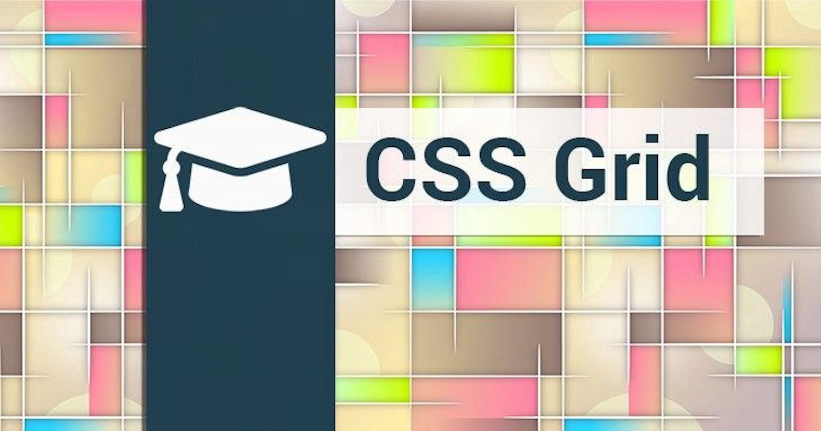 CSS Grid : A  Time  Saver  Tool