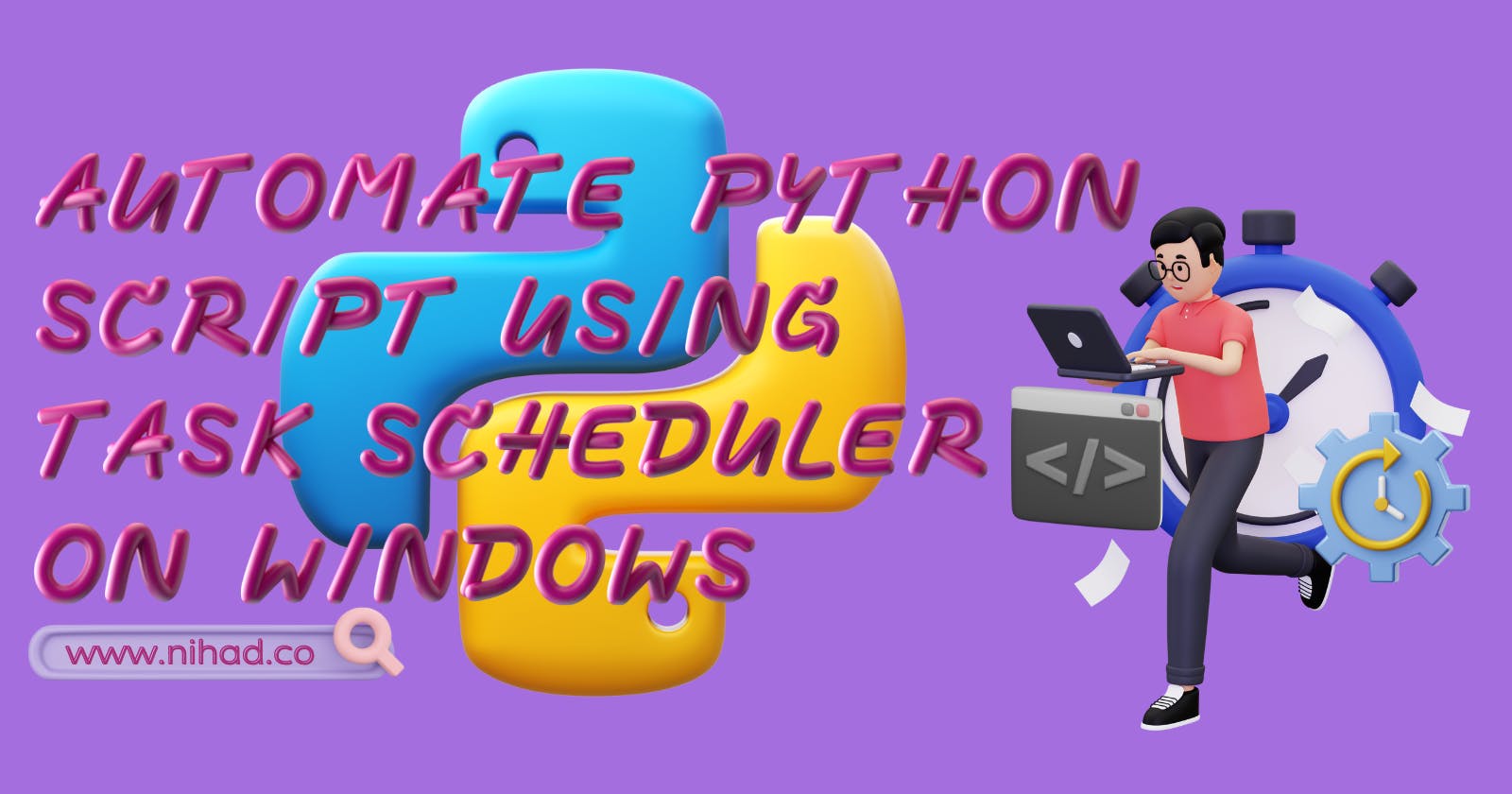 Automate Python script using Task Scheduler on Windows