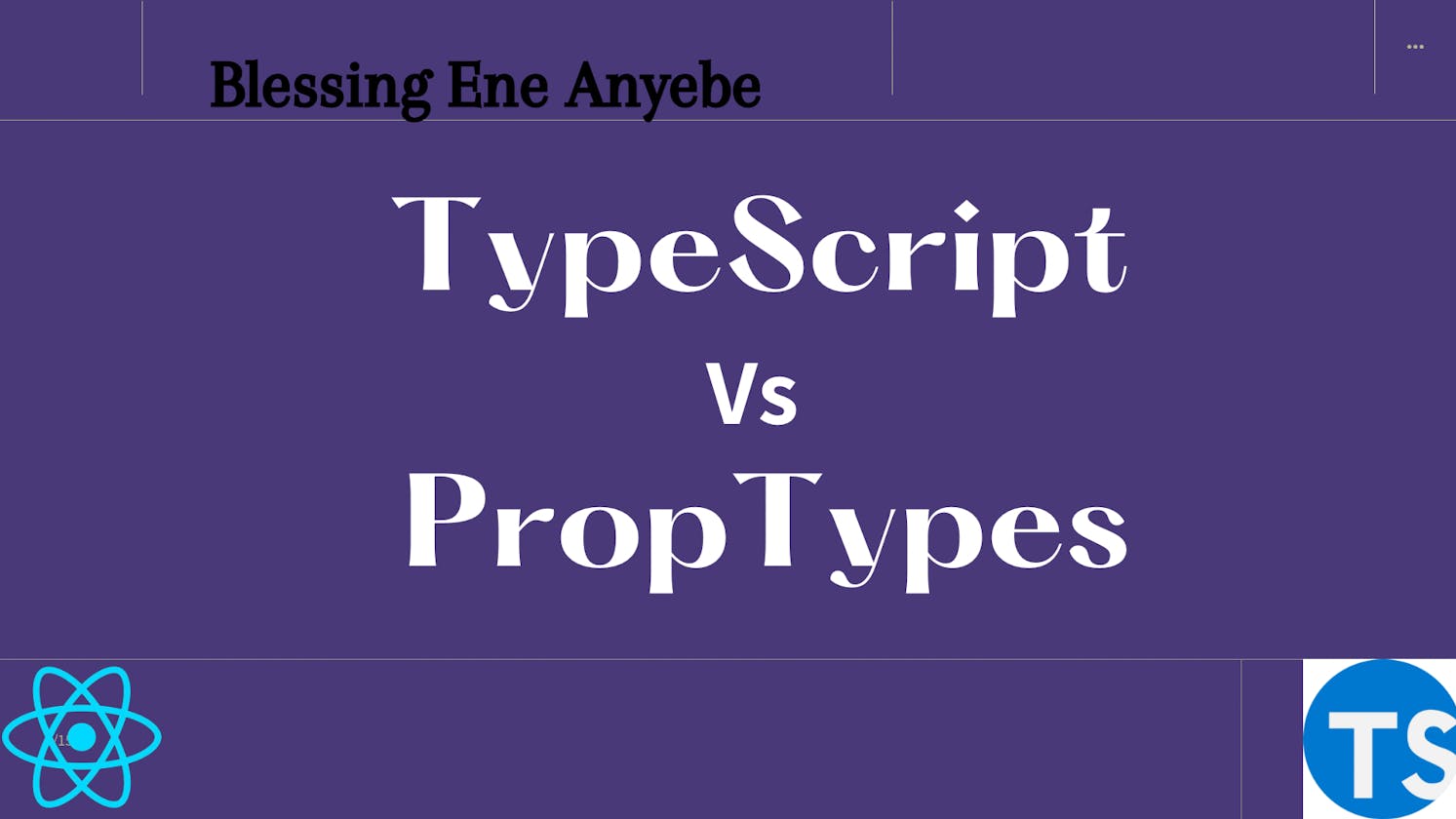 Typescript Vs. PropTypes: A Comprehensive Comparison
