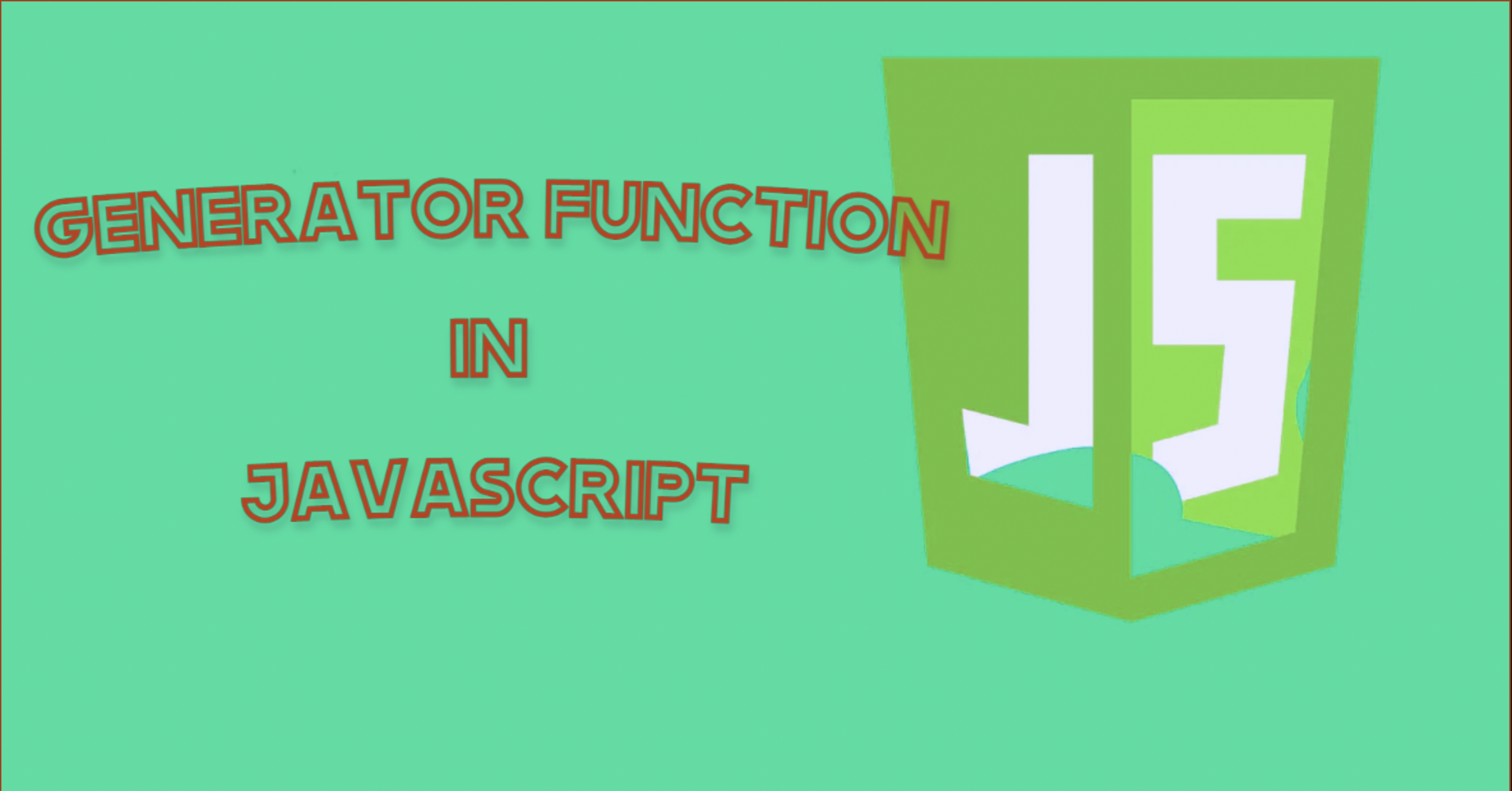 Generator Function in Javascript