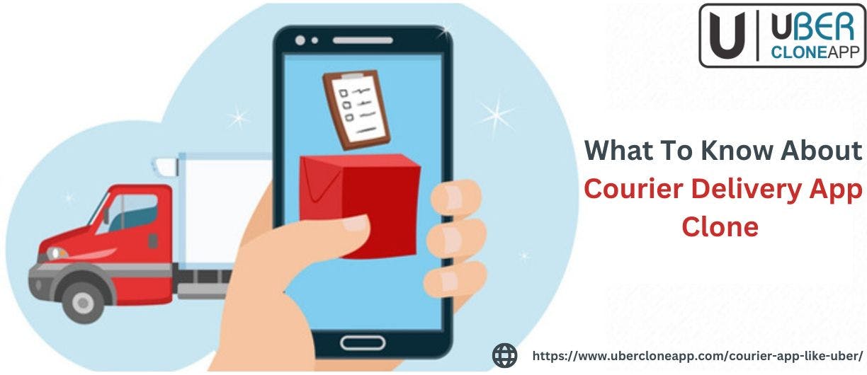 What To Know About Courier Delivery App Clone .jpg