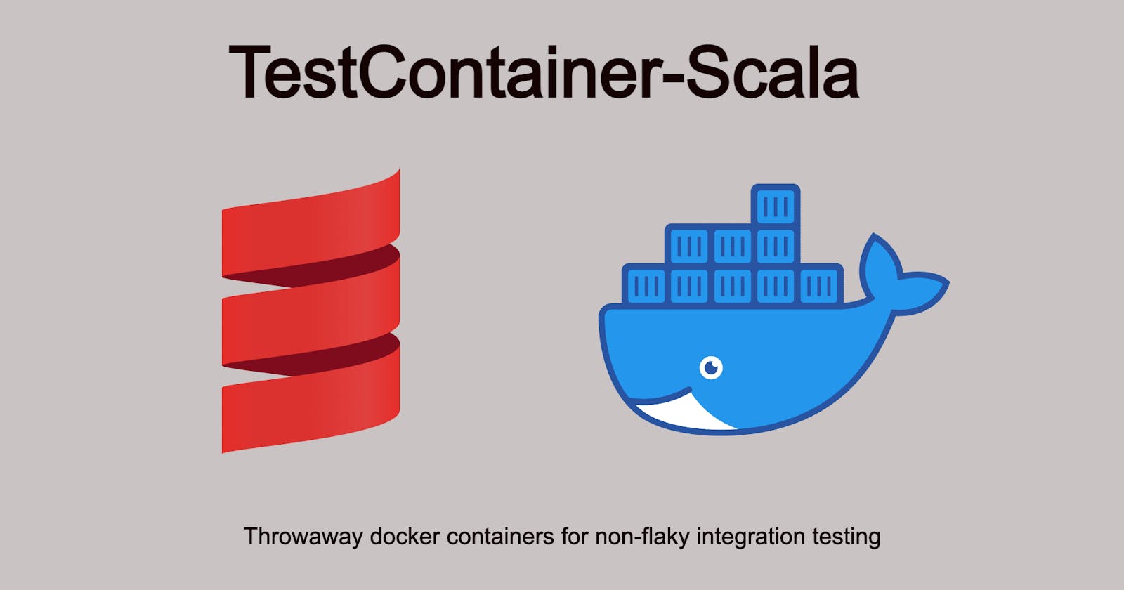 Easy Integration Testing with TestContainer-Scala