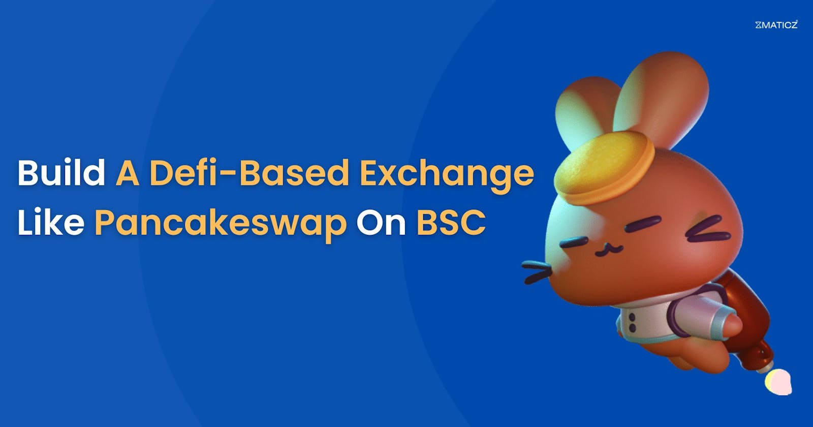 Build your defi protocol like pancakeswap and make your profit surge high.