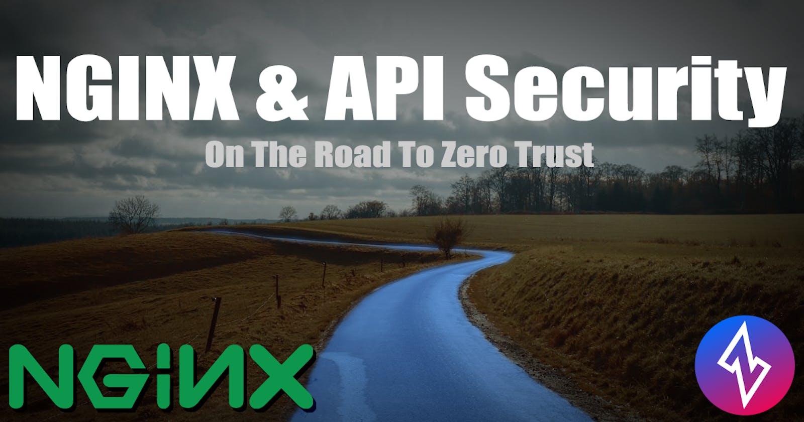 NGINX & ZeroTrust API Security