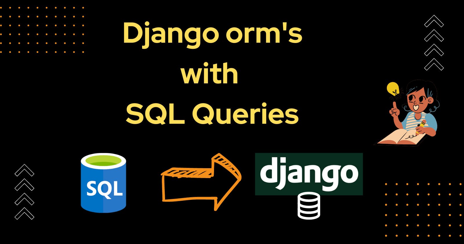 Mapping SQL queries with Django ORM | Cheatsheet
