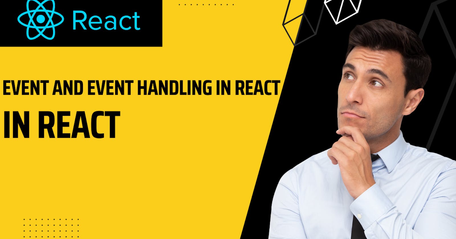Event and Event Handling in React JS