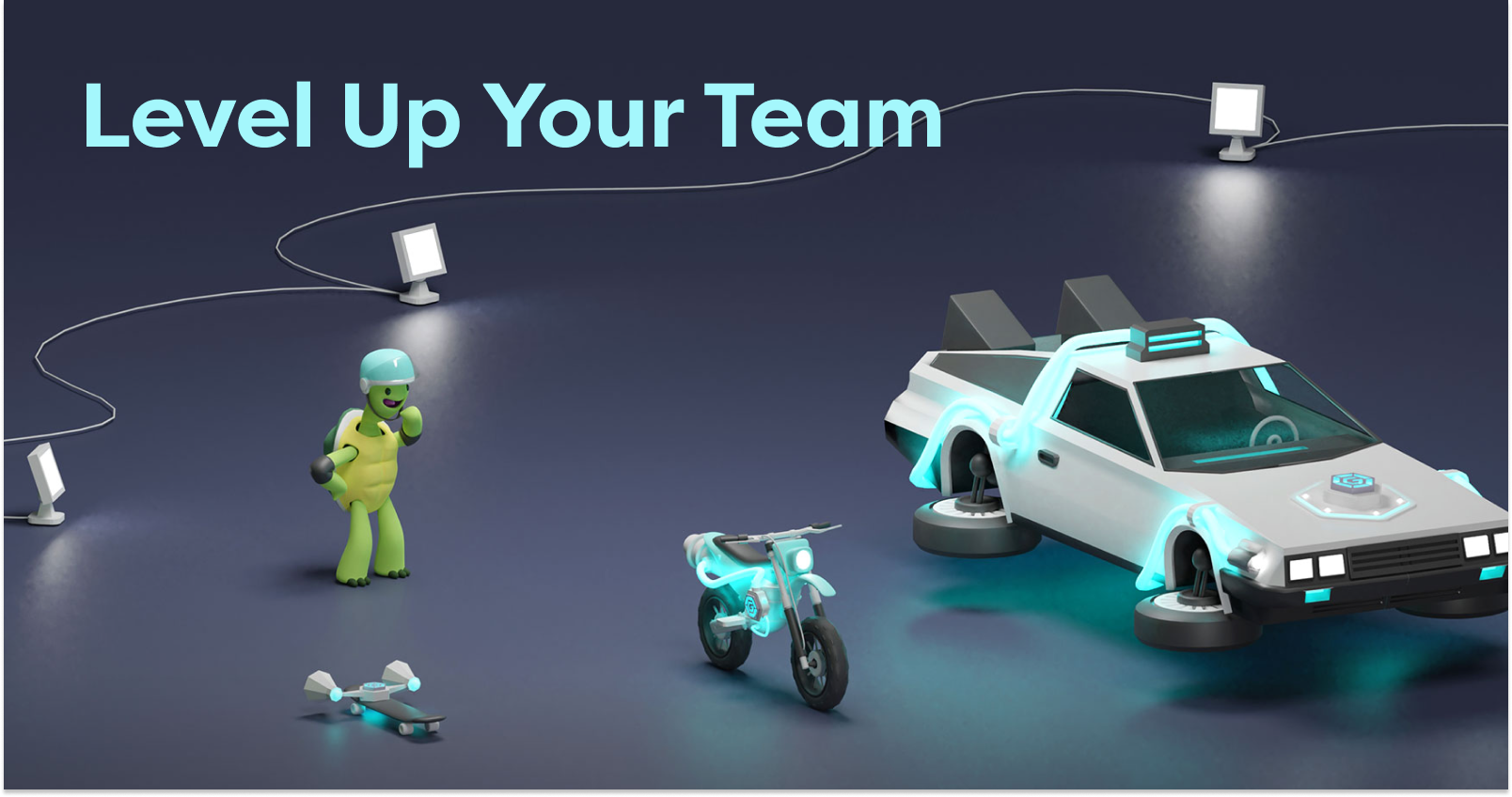 Level Up Your Team