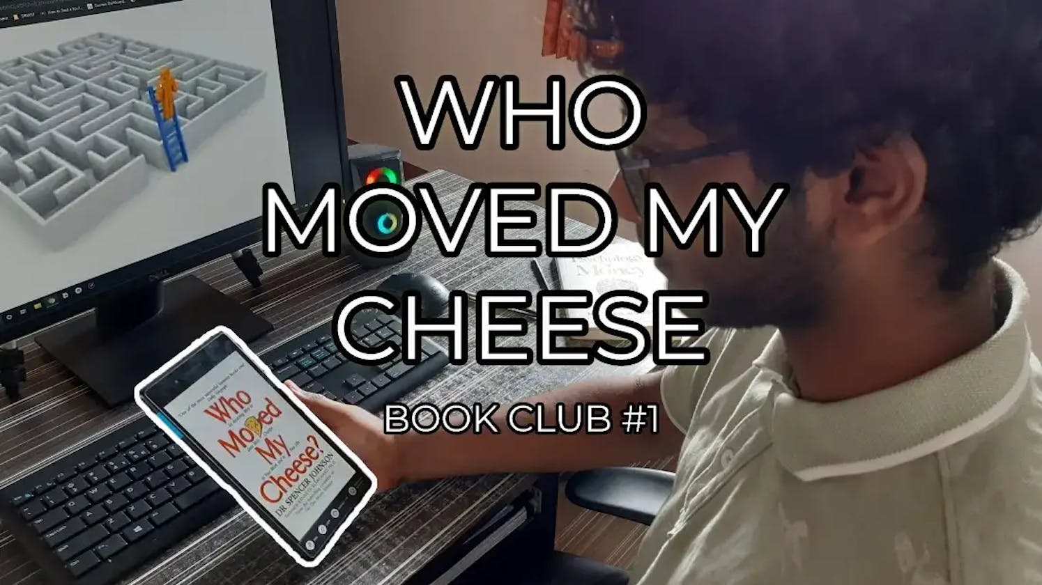 Who moved my Cheese? Book Club #1