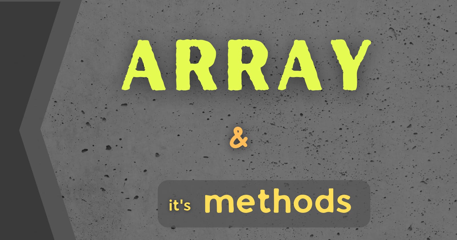 Array & it's methods ( part-1 )