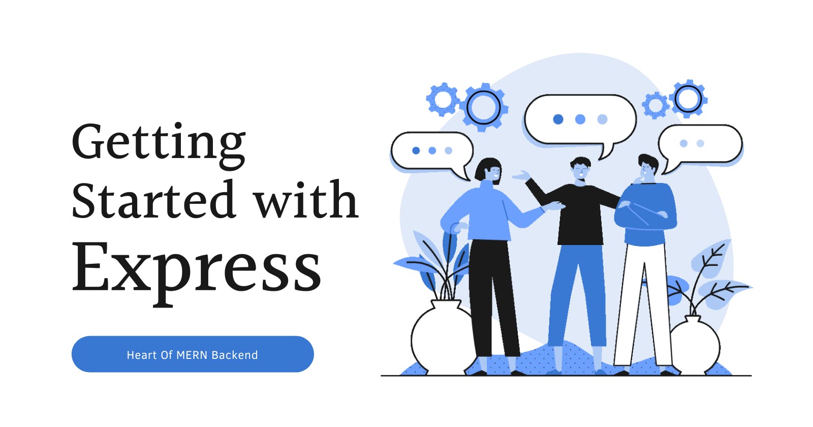 Getting Started with Backend using Express
