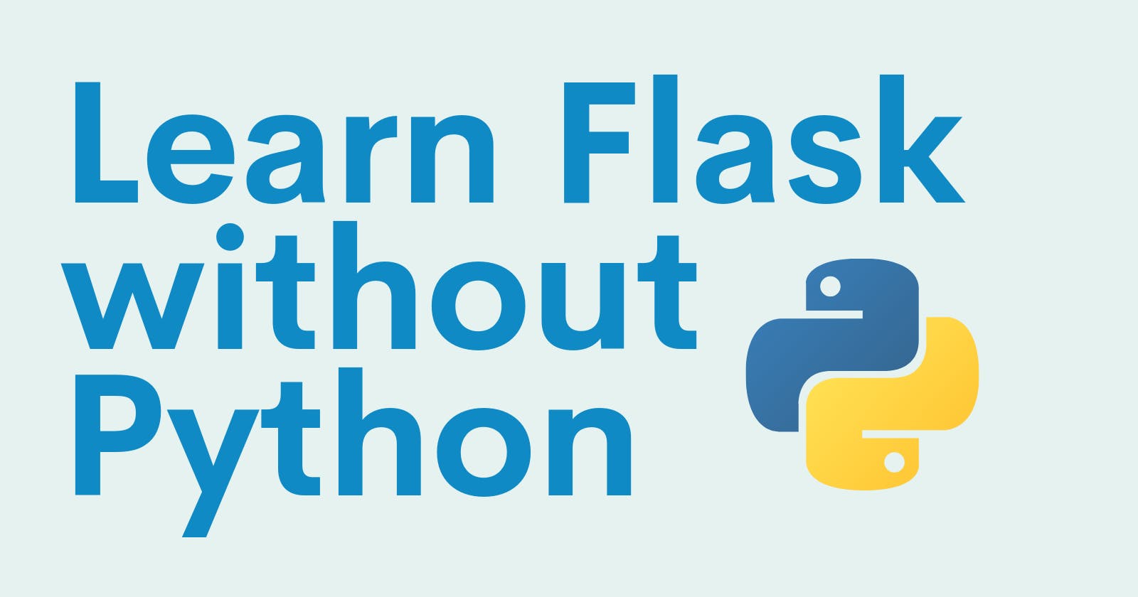 Flask without python