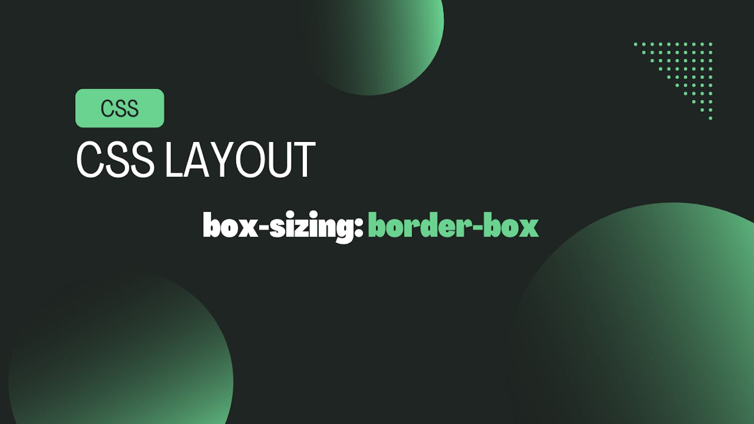 CSS layout made easy using box-sizing
