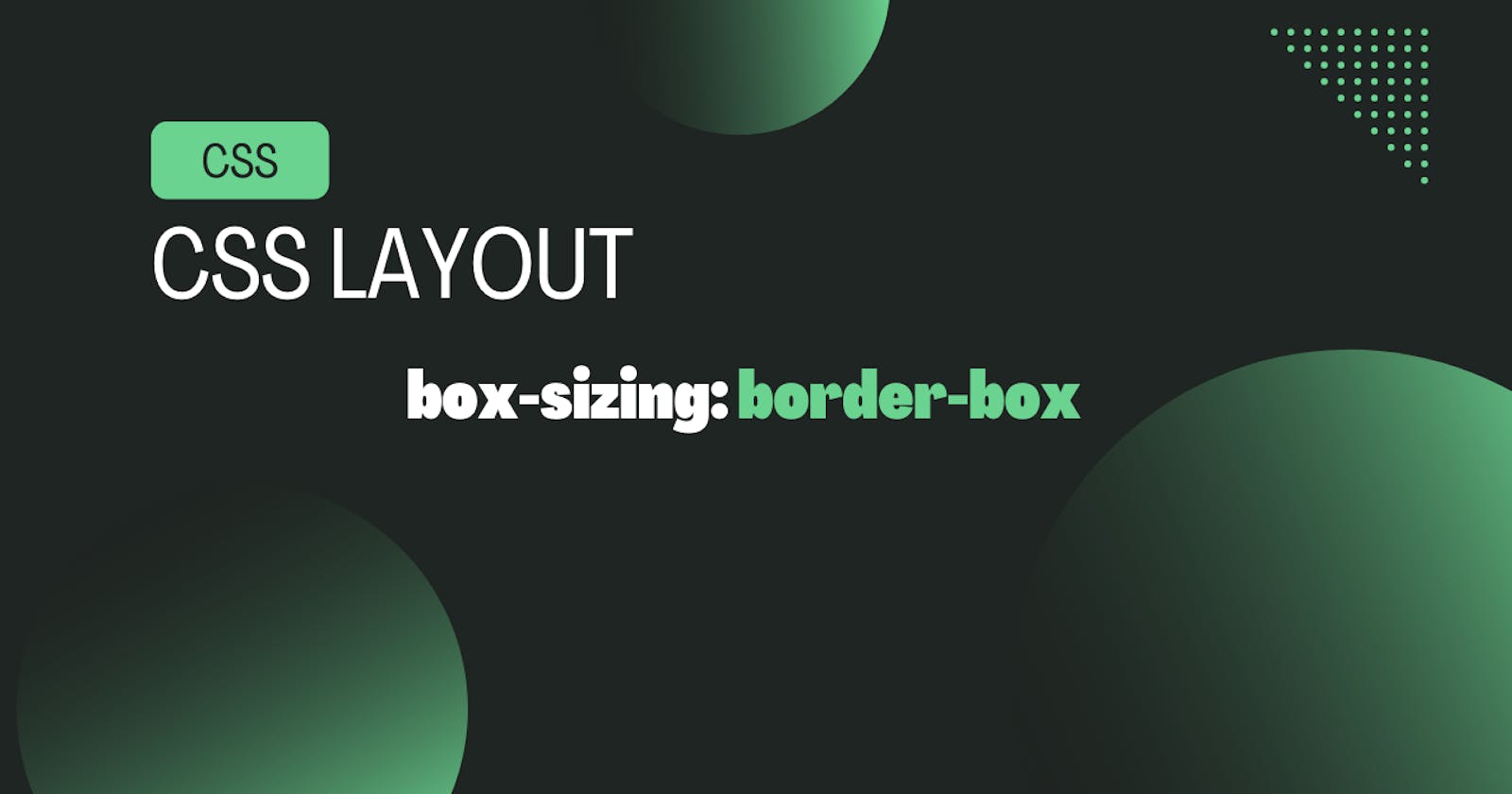 CSS layout made easy using box-sizing