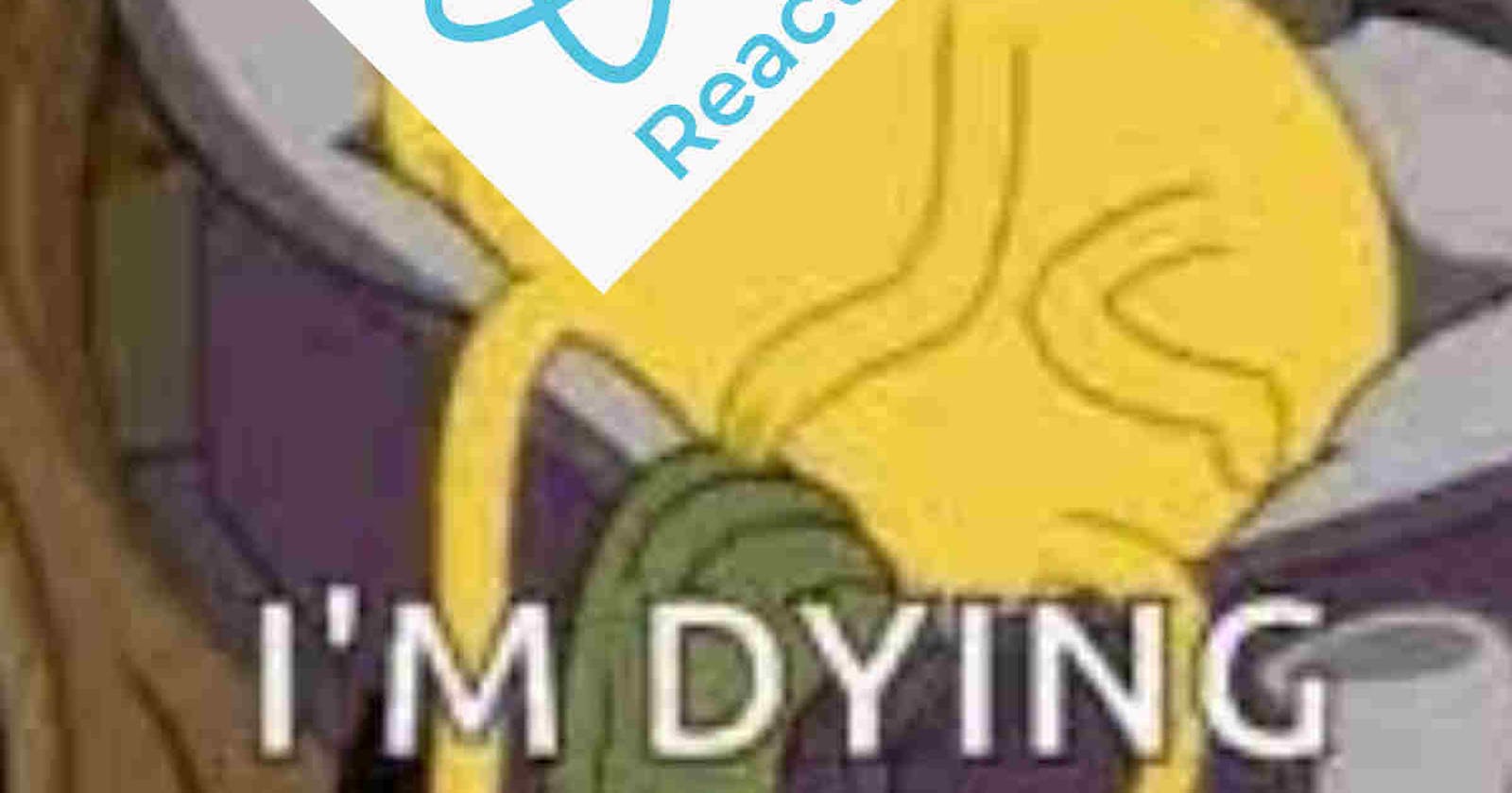 react in dying