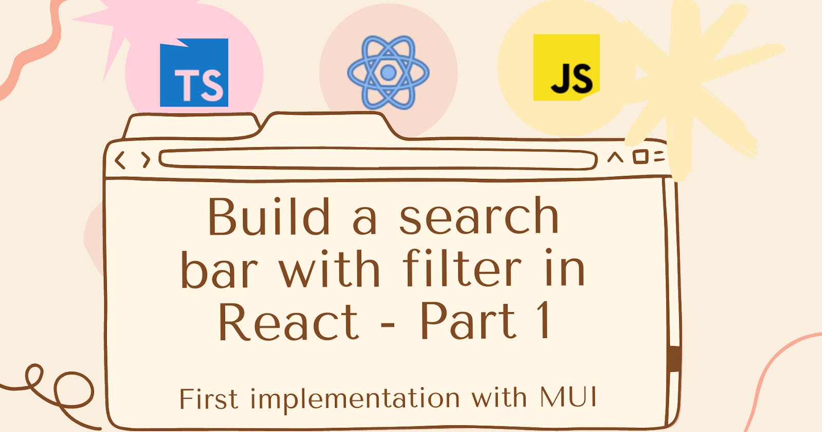 Build a search bar with filter in React - Part 1