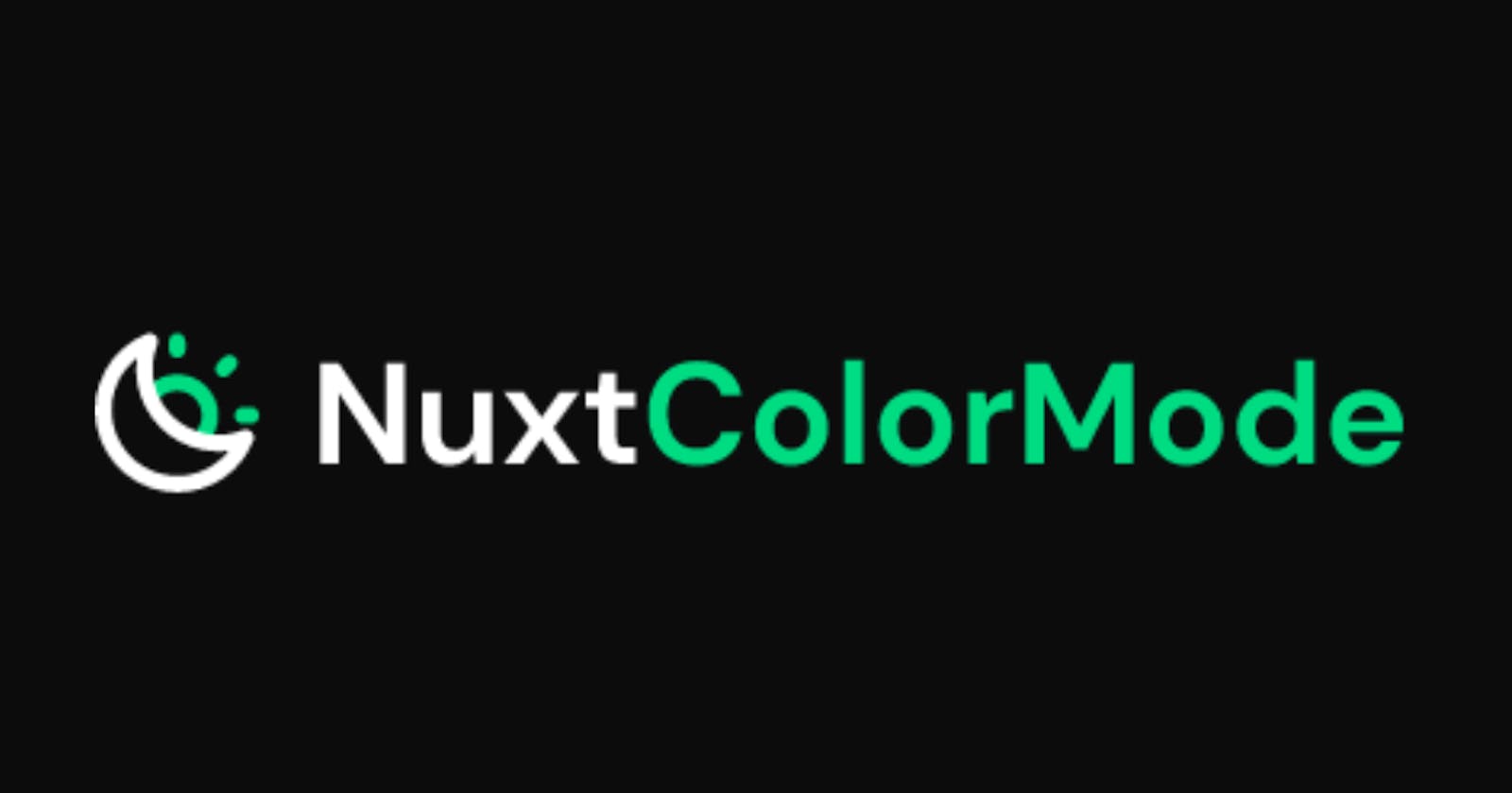 Mastering Nuxtjs Color Modes: A Step-by-Step Guide to Implement Dark Mode and Light Mode on Your Nuxt 3 Website