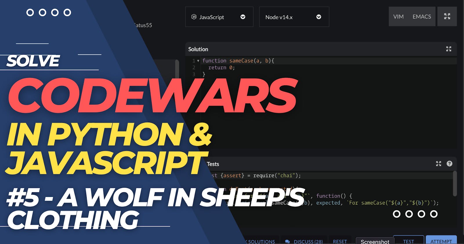 CODEWARS #5 - A wolf in sheep's clothing (solved in Python & Javascript)