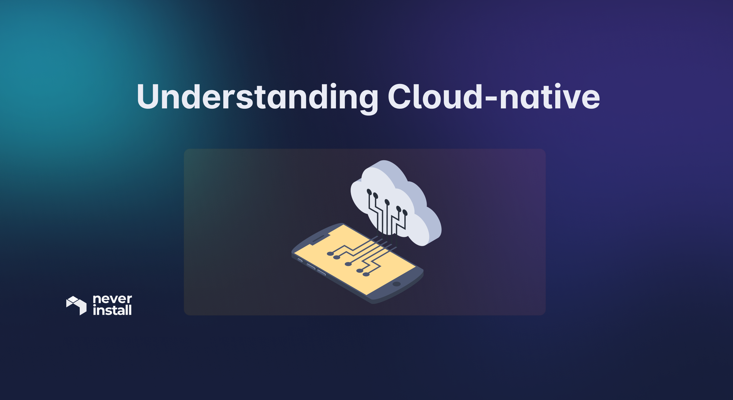 Understanding Cloud-native