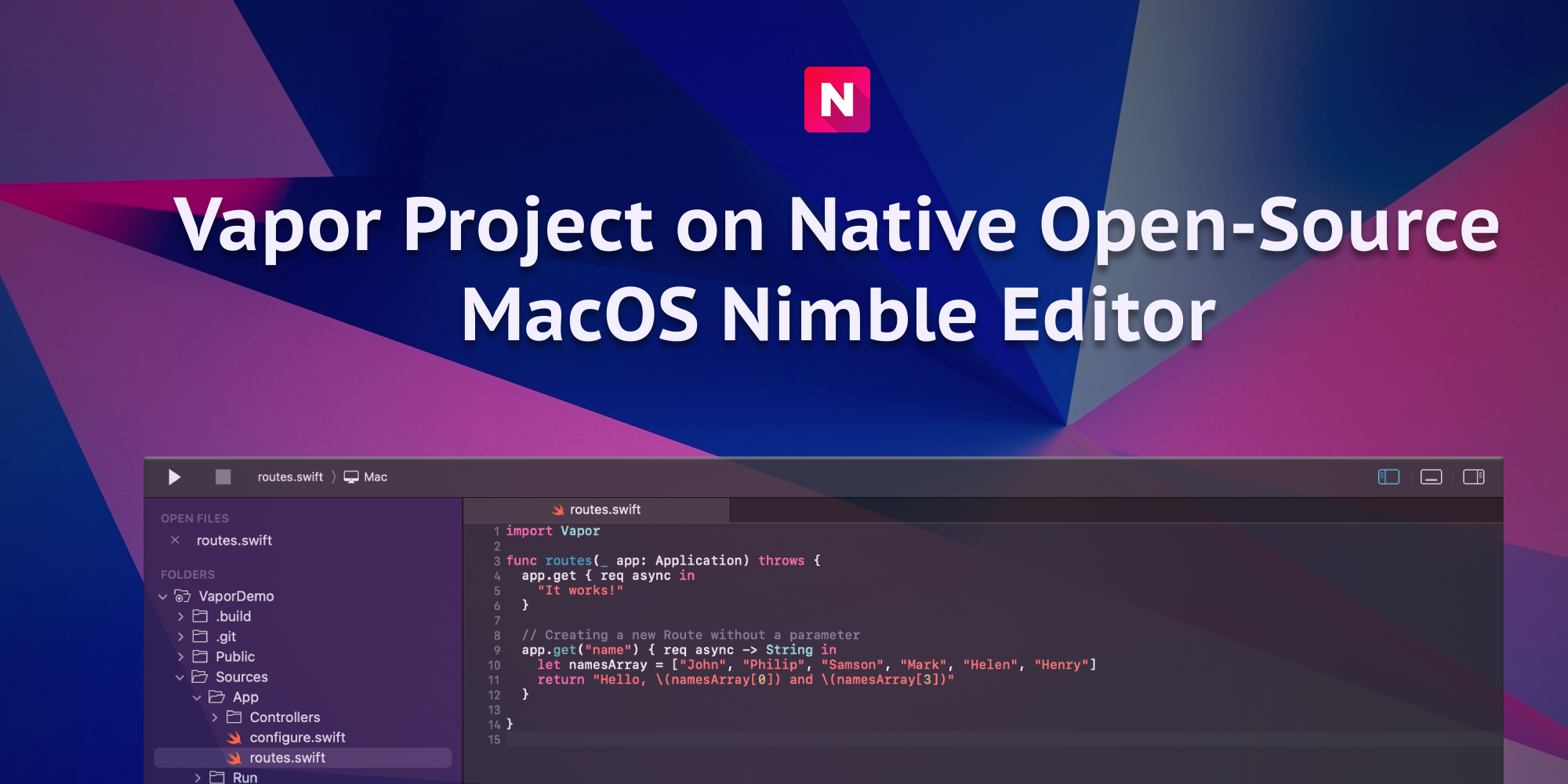 How to Build and Run a Vapor Project on Native Open-Source MacOS Nimble Editor