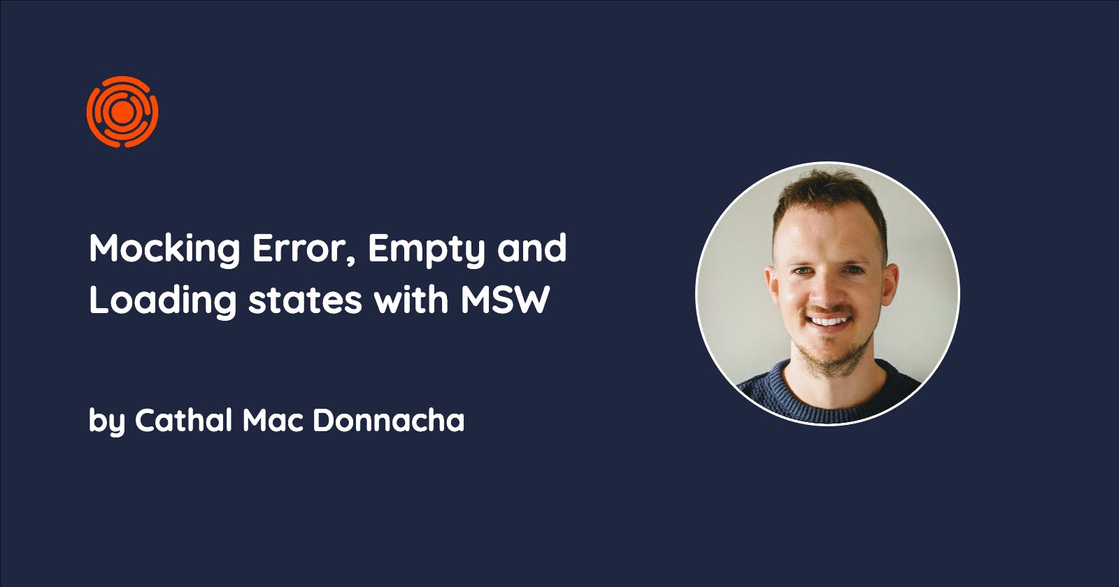 Mocking Error, Empty and Loading states with MSW