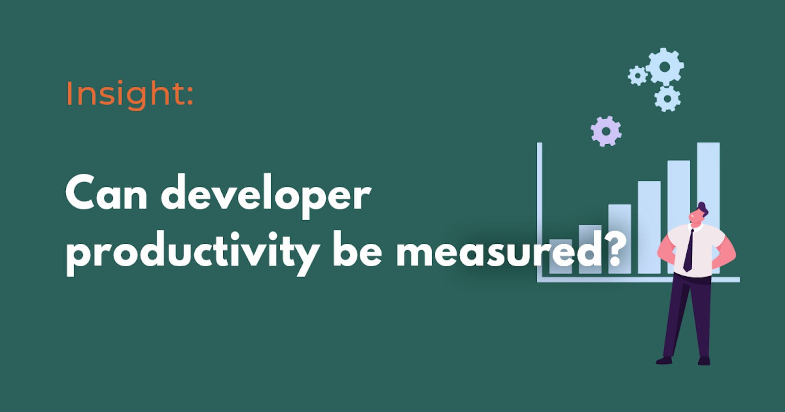 What is developer productivity and how should it be measured?