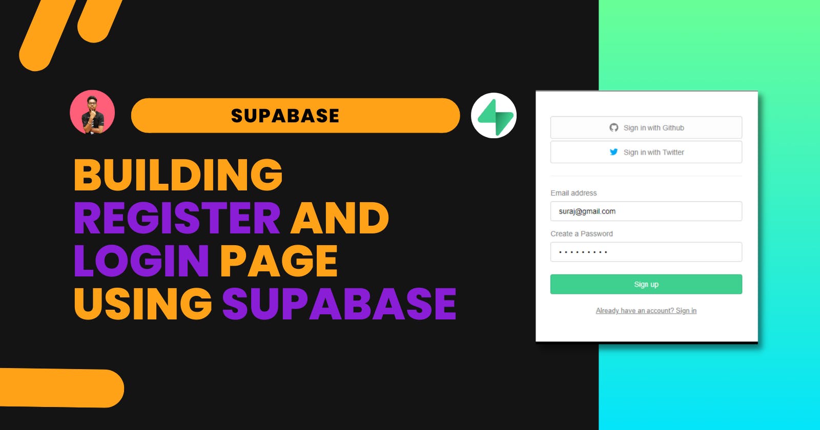 How I build Register and Login page using Supabase