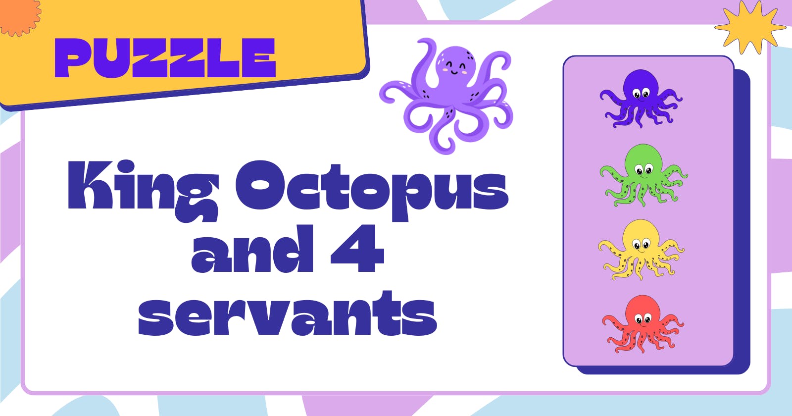 King Octopus 🐙 and 4 Servants | Puzzle