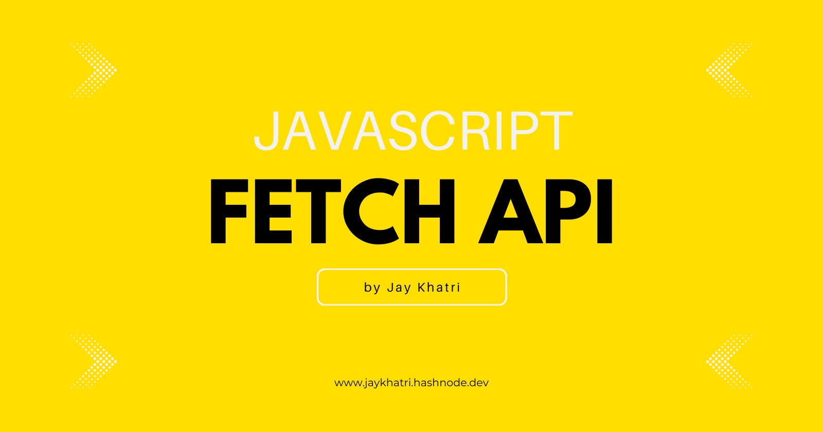 Javascript Fetch Api Easy Explanation 8835